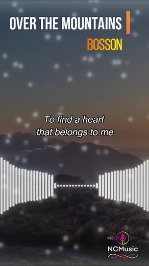 English Songs Lyrics by Bosson - Over The Mountains 🎶