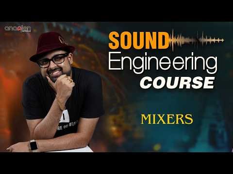 Different Types of Audio Mixers & Their Uses Explained | Sound Engineering Course