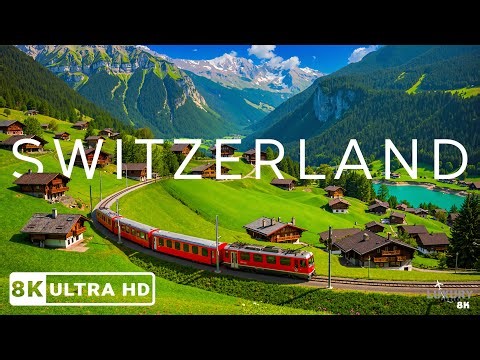 Switzerland 8K UHD | Unreal Nature You Must See – Epic Alps, Swiss Villages & Crystal-clear Lakes