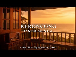 Keroncong Instrumental: 1 Hour of Relaxing Indonesian Classics