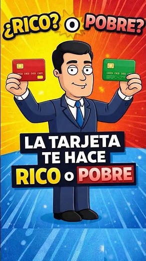 Tarjeta de Crédito: Te Puede Hacer Rico… o Mantenerte Pobre (Aprende a Usarla)