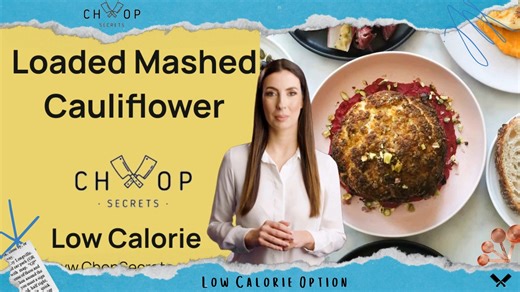 Loaded mashed cauliflower recipe | Chop Secrets