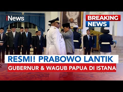 Sah, Prabowo Lantik Gubernur dan Wagub Papua di Istana | BREAKING NEWS (8/10)