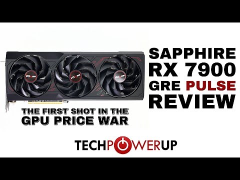 Sapphire Radeon RX 7900 GRE Pulse Review: Cheaper and Faster than NVIDIA