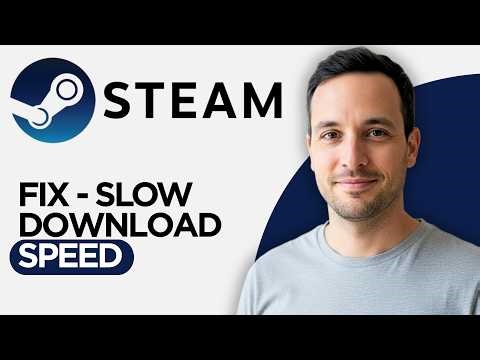 How to Fix - Slow Steam Download Speed (2026 Step by Step Guide)