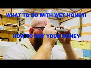 What to do with WET Honey!