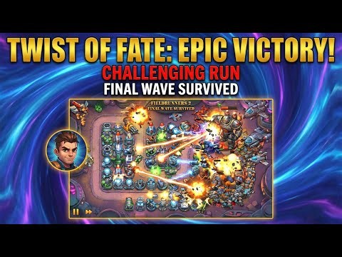 Twist of Fate Fieldrunners 2 Full Stars Guide