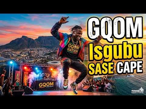 Gqom(Isgubhu Sase Cape) V.1