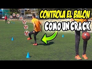 Como MEJORAR TU CONTROL de BALÓN y TÉCNICA INDIVIDUAL con estos EJERCICIOS (TUTORIAL)