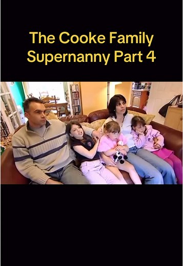 Supernanny Part 4: Transforming the Cooke Family