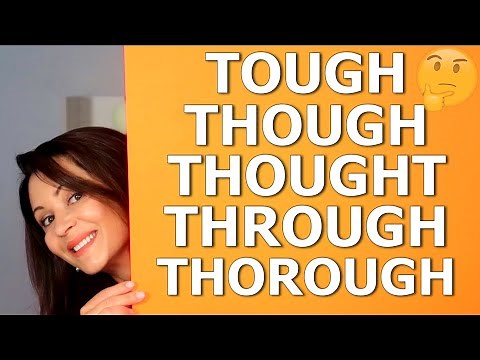 Tough Though Thought Through Thorough en Inglés | Como pronunciar palabras difíciles en Inglés