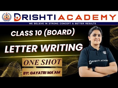 Class 10 English Letter Writing | Full Chapter in One Shot | Board Exam 2025-26 || DRISHTI ACADEMY||