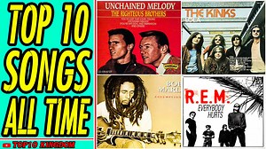 TOP 10 Best Songs of All Time