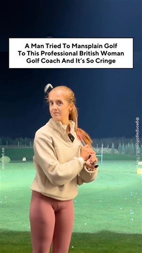 Almost on Instagram: "A man tried to give unwanted advice to a professional woman golfer while she was practicing at a range, and women couldn’t believe she had the patience to stand him. 26-year-old Georgia Ball, who is from Liverpool, UK, is part of the Professional Golfer Association (PGA) and has more than 15 years of experience and teaches golf courses for beginners and professionals. On Feb. 21, 2024, posted a video to her various social media accounts showing the incident that has since r