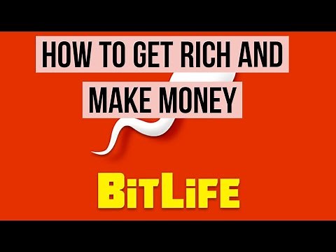 How to make money and get rich in BitLife [ Explained]