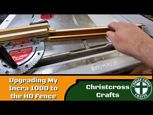 Upgrading My Incra 1000 MIter Gauge to the 1000 Fence and Flip Shop Stop