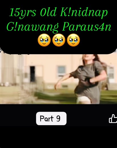 118K views · 1.1K reactions | 15yrs 0ld K!nidnap G!nawang Paraus4n Part 9凉凉凉 #Fyp #Highlights #Followers #highlightseveryone #followerseveryone #everyonefollowers #everyonefollowers #fyp #follower #viral #followers #fypchallenge #fblifestyle | Catherine Ergina | Facebook