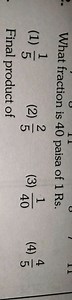 What fraction is 40 paisa of 1Rs.... | Filo