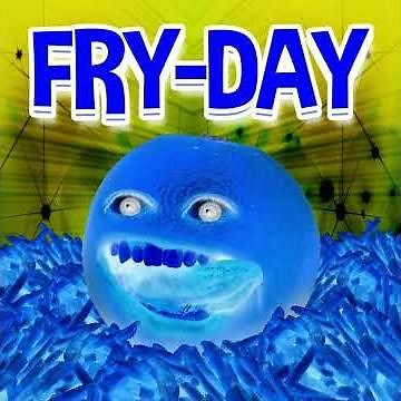 Fry-Day by Annoying Orange (Parody of Friday by Rebecca Black) in G-Major￼