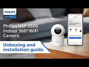How to Install Philips HSP 3500 Indoor Wifi Camera? | Unboxing & Installation Guide