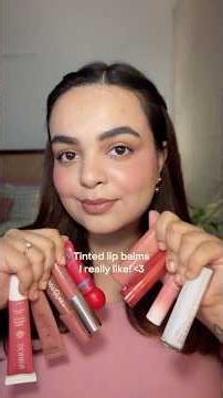 Tinted lip balms that I really like! 💌 My top 10 ⭐️ Affordable & High End 👄
