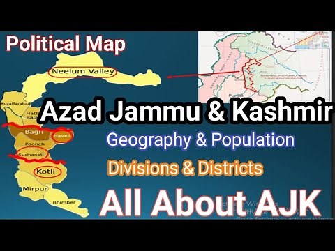 Azad Jammu and Kashmir | Kashmir issue | Kashmir map