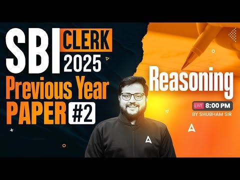 SBI Clerk 2025 Prelims | SBI Clerk Reasoning Previous Year Paper #2 | Reasoning By Shubham Sir