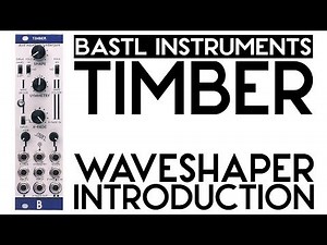 New Bastl Instruments TIMBER Introduction - Dual Waveform Lumberjack