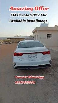 KIA Cerato 2022 1.6L Available Installment In Riyadh Saudi Arabia) #saudiarabia #shorts #viralvideo