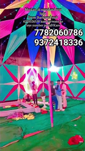 Muskan Tent Light & Decoretion Dj Sound Keshwari Contact No 9372418336 7782060786