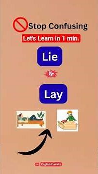 🛑Stop Confusing" Lie vs Lay " Explained in Easy Clear Way 😯| Most Confusing English Mistakes |
