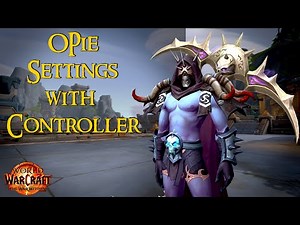 |PC|Controller| 4k60 WoW OPie Settings with Controller|No Commentary|🤫