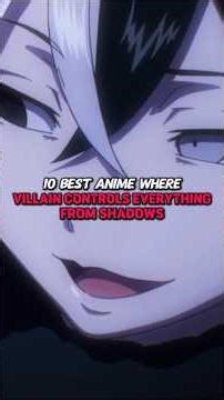 10 Best Anime where Villain Controls Everything from Shadows 😍 #anime