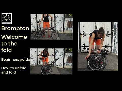 How to unfold and fold your Brompton - a beginners guide