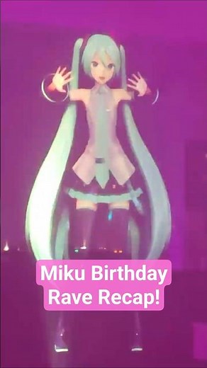 Virtua Sekai Project: Miku Birthday Recap #hatsunemiku #vocaloid #miku