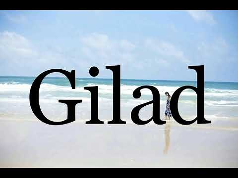 How To Pronounce Gilad🌈🌈🌈🌈🌈🌈Pronunciation Of Gilad