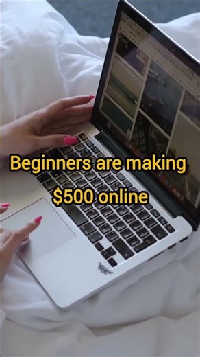 No Experience? Beginners Are Making $500 Online