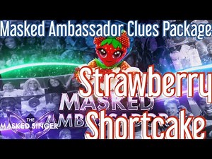 The Strawberry Shortcake Masked Ambassador Clues / The Masked Singer USA Season 12 Ep. 7