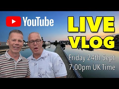 Foxes Afloat LIVE VLOG on Friday, 24th September 2021.