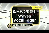 AES 2009: Waves Vocal Rider