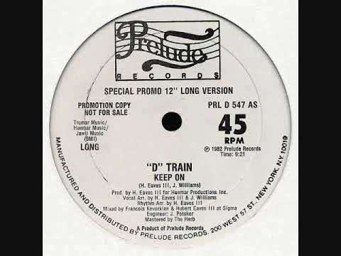 D Train – Keep On (Extended Promo Version)