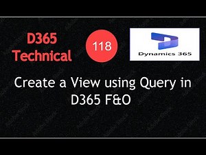Create a View using Query in D365 F&O | X++ Step-by-Step | Video 118 #D365 #Dynamics365FO #View