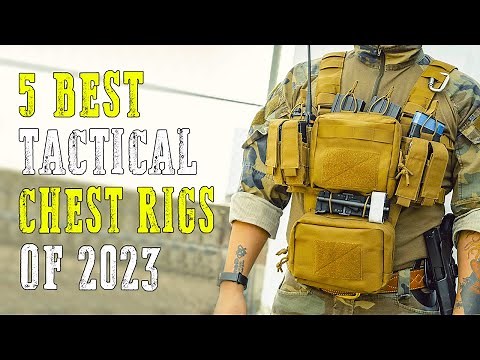 Top 5 Best Tactical Chest Rigs 2024
