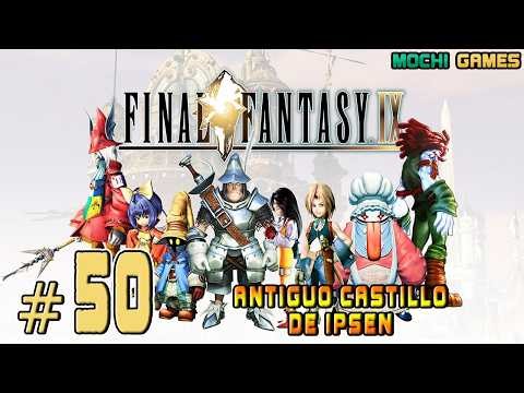 Final Fantasy IX - Guia 100% - PS5 - #50 Antiguo Castillo de Ipsen