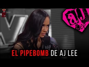 AJ LEE'S UNDERRATED PIPEBOMB