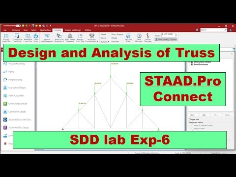 Exp 6 Analysis and design of truss | SDD Lab || STAAD.Pro Connect