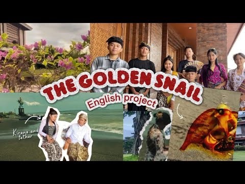 THE GOLDEN SNAIL - ENGLISH PROJECT