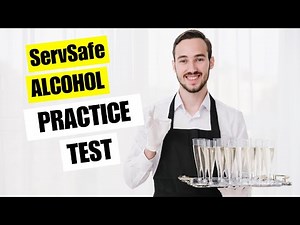 ServSafe Practice Test - ServSafe Alcohol Exam Certification, Questions and Answers Tips 2025