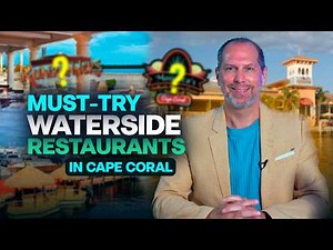 Top 9 Waterfront Restaurants in Cape Coral You Can Dock At! 🚤🍽️