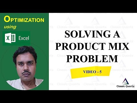 5.Solving a Product Mix Problem using Solver | Optimization using Excel